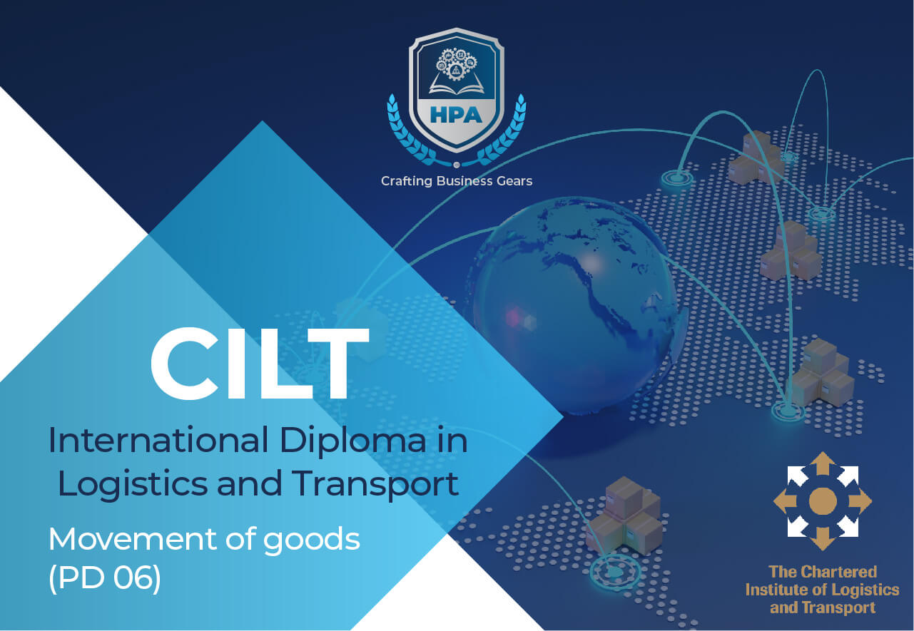 PD 06: Movement of Goods [ CILT International Diploma ]